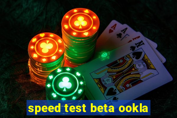 speed test beta ookla